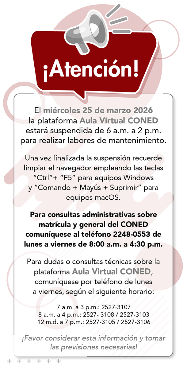 El 25 de marzo 2026 la plataforma AulaVirtual estará suspendida de 6am a 2pm para realizar labores de mantenimiento.