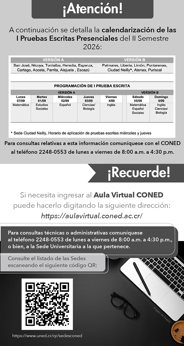 Recuerden que las consultas deben de dirigirlas a la sede del CONED correspondiente.